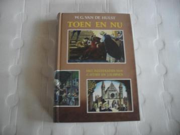 toen en nu - w.g. van de hulst beschikbaar voor biedingen