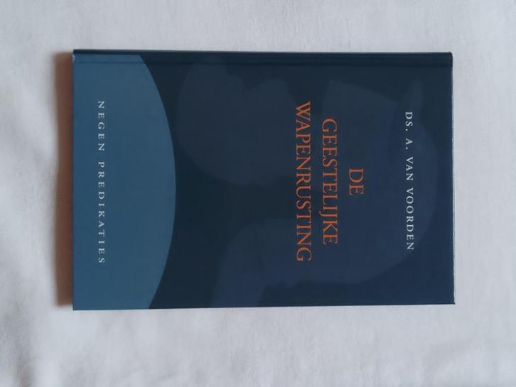 De geestelijke wapenrusting - ds. A. van Voorden, Boeken, Godsdienst en Theologie, Zo goed als nieuw, Christendom | Protestants