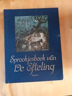 Sprookjes van de Efteling of  Sprookjesboek van De Efteling, Ophalen of Verzenden