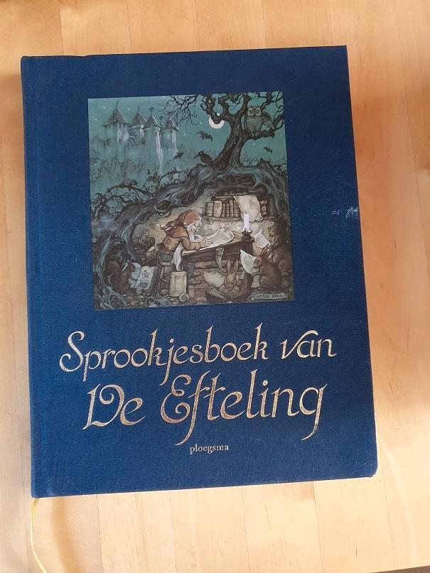 Sprookjes van de Efteling of  Sprookjesboek van De Efteling, Boeken, Sprookjes en Fabels, Ophalen of Verzenden