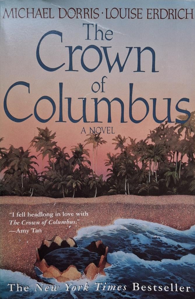 Michael Dorris & Louise Erdrich - The Crown of Columbus (ENG, Ophalen of Verzenden, Gelezen, Fictie