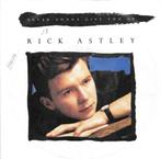 Rick Astley: Never gonna give you up, Gebruikt, 7 inch, Single, Ophalen of Verzenden