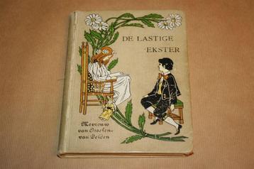 De lastige ekster - Osselen-van Delden - 1920 beschikbaar voor biedingen