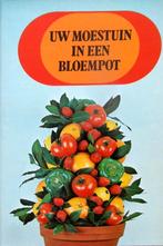 Uw moestuin in een bloempot, Ophalen of Verzenden, Zo goed als nieuw, Moestuin