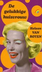 De Gelukkige Huisvrouw - Heleen Van Royen BOEK 9789041703477, Ophalen of Verzenden, Gelezen, Heleen van Royen, Nederland