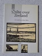 boek zeeland: STILTE OVER ZEELAND DE WERELD VAN JOHAN MELSE, 20e eeuw of later, Zo goed als nieuw, Jan Bruijns, Ophalen of Verzenden