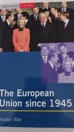 The European Union since 1945 - Alasdair Blair, Verzenden, 20e eeuw of later, Zo goed als nieuw, Europa