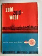 ZUID ZUID-WEST.   GESCHIEDENIS NEDERLAND SURINAME. Paperback, Verzenden, 20e eeuw of later, Zo goed als nieuw
