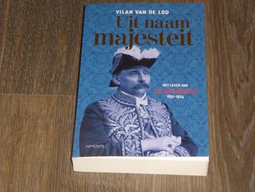 VILAN VAN DE LOO - UIT NAAM VAN DE MAJESTEIT beschikbaar voor biedingen