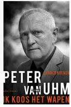 Ik koos het wapen over Peter van Uhm van Sander Koenen, Ophalen of Verzenden, Zo goed als nieuw, Sander Koenen, Overige