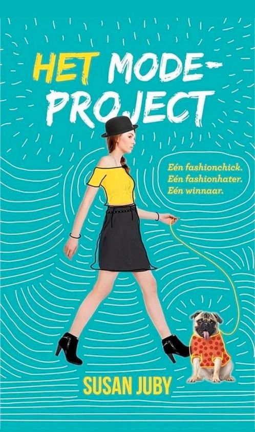 Het modeproject - Susan Juby, Boeken, Kinderboeken | Jeugd | 13 jaar en ouder, Zo goed als nieuw, Verzenden