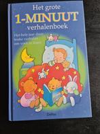 Het grote 1-minuut verhalenboek, Boeken, Kinderboeken | Jeugd | onder 10 jaar, Ophalen of Verzenden, Zo goed als nieuw