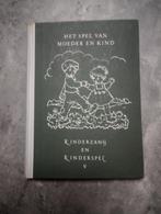 boek het spel van moeder en kind 1961, Ophalen of Verzenden