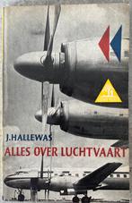 Alles over luchtvaart, J. Hallewas, Verzamelen, Luchtvaart en Vliegtuigspotten, Ophalen of Verzenden, Zo goed als nieuw, Boek of Tijdschrift