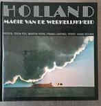 Holland: Magie van de Werkelijkheid, Ophalen of Verzenden, Gelezen, Fotografie algemeen