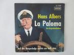 Hans Albers La Paloma - 7", Ophalen of Verzenden, Zo goed als nieuw, Nederlandstalig