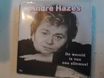 Andre hazes 7inch de wereld is van ons allemaal, Cd's en Dvd's, Vinyl Singles, Ophalen of Verzenden, Zo goed als nieuw, Nederlandstalig