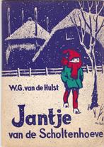 Hulst, W.G. v.d. - Jantje van de Scholtenhoeve (Kerstvert.), Ophalen of Verzenden, Gelezen, Hulst, W.G. v.d., Fictie algemeen