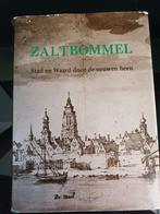 Zaltbommel Stad en waard door de eeuwen heen., Boeken, Ophalen of Verzenden, 20e eeuw of later, Zo goed als nieuw