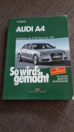 So wird's gemacht Audi a4 b8 - (Vraagbaak), Ophalen of Verzenden, Audi