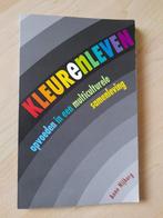 KLEUR EN LEVEN Anne Nijburg Opvoeden in een multiculturele, Ophalen of Verzenden, Gelezen