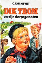 dik trom en zijn dorpsgenoten, Boeken, Ophalen of Verzenden, Gelezen, C. Joh. Kieviet, Fictie algemeen