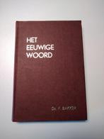 Ds. F. Bakker Het eeuwige woord dl 3, Ophalen of Verzenden, Zo goed als nieuw