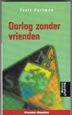 Hartman, Evert – Oorlog zonder vrienden ( kinderboek 13jr+), Ophalen of Verzenden, Zo goed als nieuw, Hartman, Evert