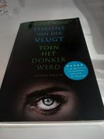 Toen het donker werd - Simone van der Vlugt, Ophalen of Verzenden