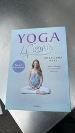 Rosalinda Weel - Yoga 4Teens, Meditatie of Yoga, Rosalinda Weel, Ophalen of Verzenden, Zo goed als nieuw