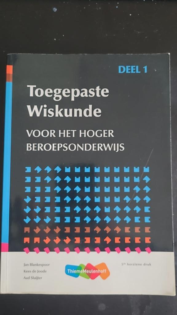 Toegepaste Wiskunde deel 1, Boeken, Schoolboeken, Zo goed als nieuw, Nederlands, Overige niveaus, Ophalen of Verzenden