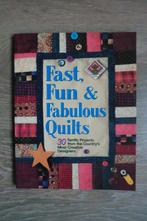 Patchwork boek: Fast, Fun & Fabulous quilts, Boeken, Ophalen of Verzenden, Nieuw, Borduren en Naaien