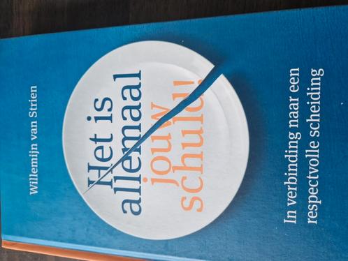Willemijn van Strien - Het is allemaal jouw schuld!, Boeken, Advies, Hulp en Training, Zo goed als nieuw, Ophalen of Verzenden
