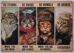 Katten brave strong humble reclamebord van metaal wandbord, Info@deconoord.nl, Deco Noord, Nieuw, Ophalen of Verzenden