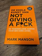 Mark Manson - De edele kunst van not giving a fuck, Boeken, Ophalen of Verzenden, Zo goed als nieuw, Mark Manson