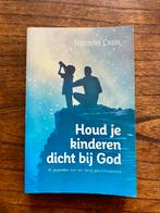 Natasha Crain - Houd je kinderen dicht bij God, Natasha Crain, Ophalen of Verzenden, Zo goed als nieuw, Christendom | Protestants