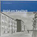 Strijd Om Kwaliteit., Boeken, Ophalen of Verzenden, 20e eeuw of later, Zo goed als nieuw