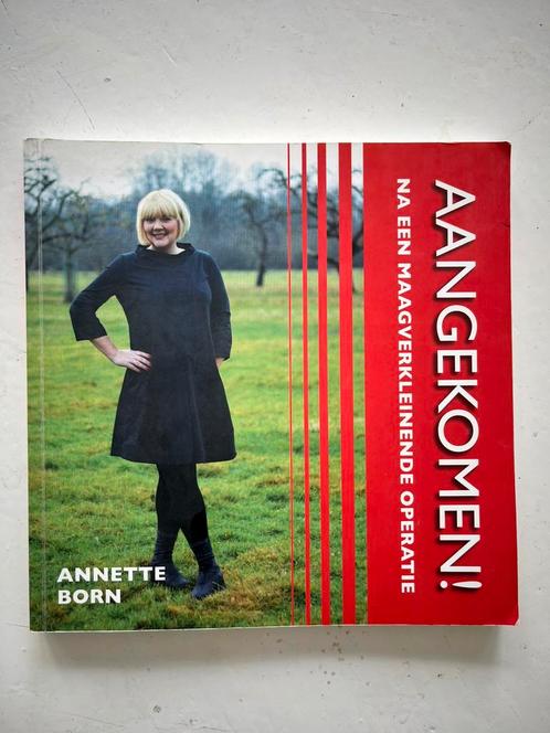 Annette Born - Aangekomen!, Boeken, Gezondheid, Dieet en Voeding, Gelezen, Dieet en Voeding, Ophalen of Verzenden