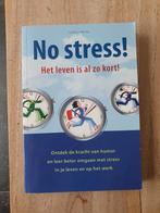 No stress!  Het leven is al zo kort!  Loretta LaRoche, Ophalen of Verzenden, Zo goed als nieuw