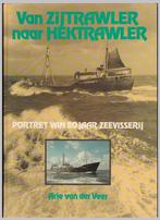 Van zijtrawler naar hektrawler - Arie van der Veer, Ophalen of Verzenden, Gebruikt, Motorboot, Boek of Tijdschrift