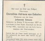 Breda 1857-1951 Dorothea Adriana v. Eekelen/J. Simons, Verzamelen, Bidprentjes en Rouwkaarten, Ophalen of Verzenden, Bidprentje