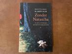 Zonder Natascha - Brigitta Sirny Kampush, Ophalen of Verzenden, Gelezen