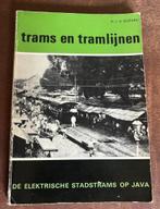 Trams en tramlijnen , de elektrische stadstrams op Java, Boeken, Gelezen, Ophalen of Verzenden, Voor 1940, Overige onderwerpen