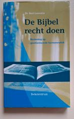 B. Loonstra - De Bijbel recht doen, Gelezen, Christendom | Protestants, Ophalen of Verzenden, B. Loonstra