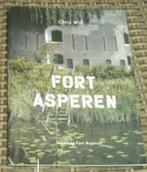 Fort Asperen. Chris Will. 2002., Boeken, Ophalen of Verzenden, Zo goed als nieuw