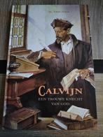 H. van Dam Calvijn een trouwe knecht van God, Boeken, H. van Dam, Christendom | Protestants, Ophalen of Verzenden, Zo goed als nieuw