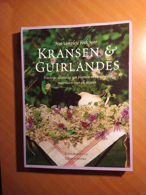 Het complete boek voor Kransen & Guirlandes, Boeken, Hobby en Vrije tijd, Zo goed als nieuw, Houtbewerking, Ophalen of Verzenden