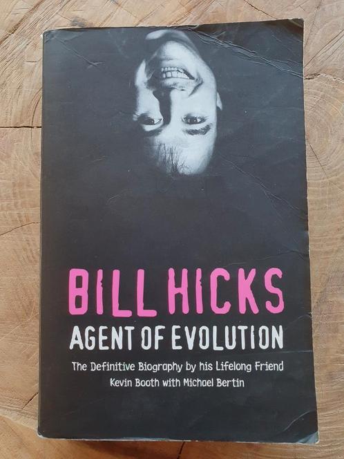 Kevin Booth - Bill Hicks - Agent of evolution, Boeken, Biografieën, Ophalen of Verzenden