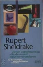 Rupert Sheldrake Zeven experimenten die de wereld, Boeken, Zo goed als nieuw, Verzenden