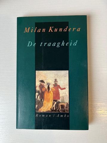 Milan Kundera - De traagheid